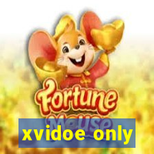 xvidoe only